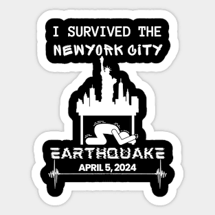 I Survived the New York City, NY Earthquake April 5, 2024, NYC Skyline Memorabilia Sticker